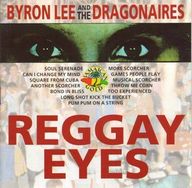 Byron Lee & The Dragonaires - Reggay Eyes album cover