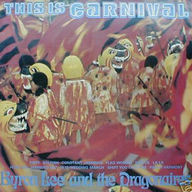 Byron Lee & The Dragonaires - This Is Carnival album cover
