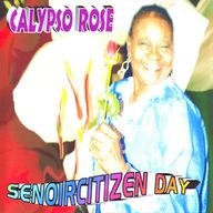 Calypso Rose - Senoircitizen Day album cover
