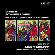 Royaume Bamum | Bamum Kingdom - Musiques du Palais et des sociétés secrètes album cover