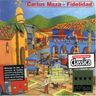 Carlos Maza - Fidelidad album cover