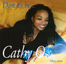 Cathy O - Dare To Be album cover