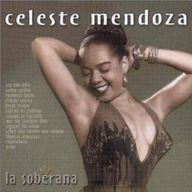 Celeste Mendoza - La Soberana album cover