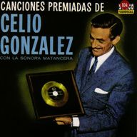 Celio Gonzalez - Canciones premiadas con la Sonora M. album cover