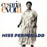 Cesaria Evora - Miss perfumado album cover