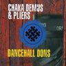 Chaka Demus & Pliers - Dancehall Dons album cover