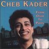 Cheb Kader - From Oran to Paris album cover