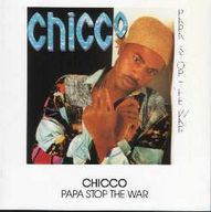 Chicco - Papa Stop The War album cover