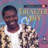 Chief Ebenezer Obey - Evergreen Songs 12 album cover