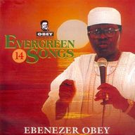 Chief Ebenezer Obey - Evergreen Songs 14 album cover