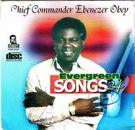 Chief Ebenezer Obey - Evergreen Songs 24 album cover