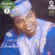 Chief Ebenezer Obey - Evergreen Songs 5 album cover