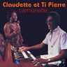 Claudette Et Ti Pierre - Camionette album cover