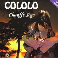 Cololo - Chaufé Séga album cover