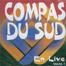 Compas Du Sud - En Live - Vol.1 album cover