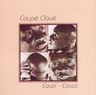 Coupé Cloué - Couci-Couca album cover