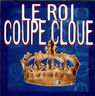 Coupé Cloué - Le roi album cover