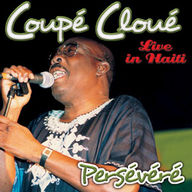 Coupé Cloué - Persévéré (Live in Haiti) album cover