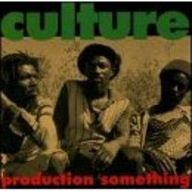 Culture - The Production Something: The 12