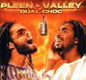 Daddy Pleen - Pleen & Valley : Dual-Choc album cover