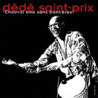 Dédé Saint-Prix - Chouval bwa sans frontières album cover