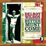 Delroy Wilson - Better Must Come album cover