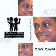 Dénagan Janvier Honfo - Kini Kana album cover