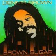 Dennis Brown - Brown Sugar album cover