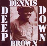 Dennis Brown - Deep Down album cover