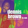 Dennis Brown - Dennis Brown in Dub album cover