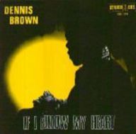 Dennis Brown - If I Follow My Heart album cover