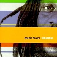 Dennis Brown - Tribulation album cover
