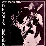 Dennis Brown - Westbound Train album cover