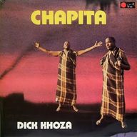 Dick Khoza - Chapita album cover