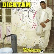 Dicktam (Jean-Claude Francois) - Bel é mové album cover