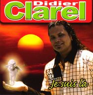 Didier Clarel - Je Suis L album cover