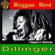 Dillinger - I Need a Woman album cover