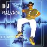 DJ Malvado - O dj que esta na moda album cover