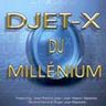 Djet-X - Djet-X Du Millenium album cover