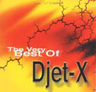Djet-X - The very best of Djet-X album cover