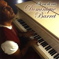 Dominique Barret - Si ou di oui album cover