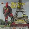 Dr. Sir Warrior - Nke Onye Diri Ya album cover