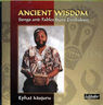 Ephat Mujuru - Ancient wisdom : Chants et fables du Zimbabwe album cover