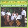 Familia Valera Miranda - El Son Y Su Sabor Desde Santiago De Cuba album cover
