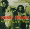 Féfé Typical - Double Trouble Express album cover