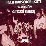 Fela Anikulapo Kuti - Live with Ginger Baker album cover