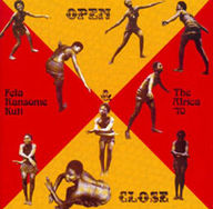 Fela Anikulapo Kuti - Open & Close album cover