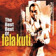 Fela Anikulapo Kuti - The Best Best Of Fela Kuti album cover
