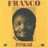 Franco Luambo Makiadi - Franco & L'OK Jazz (1967-1968) album cover