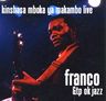 Franco Luambo Makiadi - Kinshasa Mboka Ya Makambo (Live) album cover